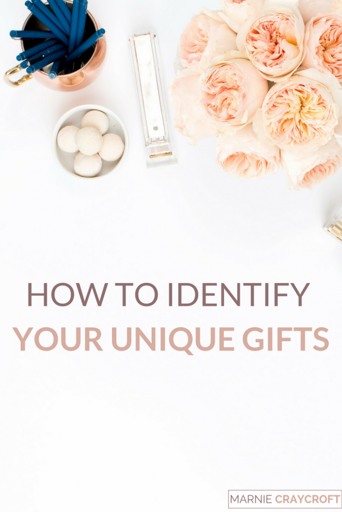 How to Identify Your Unique Gifts for Your Blogging Business