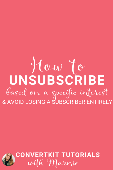 Learn how to unsubscribe in ConvertKit without losing a subscriber entirely.